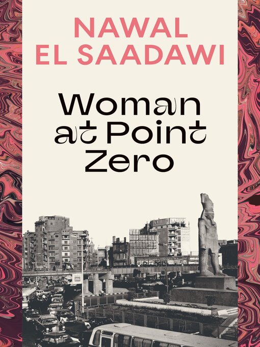 Title details for Woman at Point Zero by Nawal El Saadawi - Available